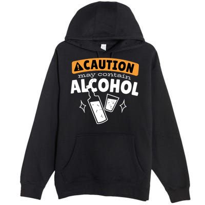 Caution May Contain Alcohol Premium Pullover Hoodie