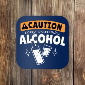 Caution May Contain Alcohol Coaster