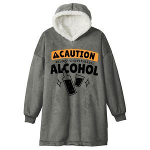 Caution May Contain Alcohol Hooded Wearable Blanket