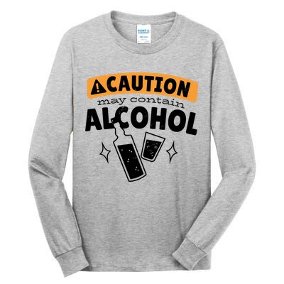 Caution May Contain Alcohol Tall Long Sleeve T-Shirt