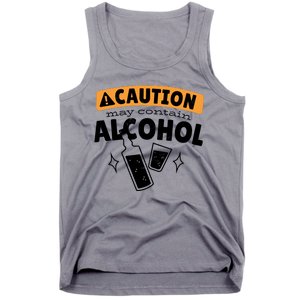 Caution May Contain Alcohol Tank Top