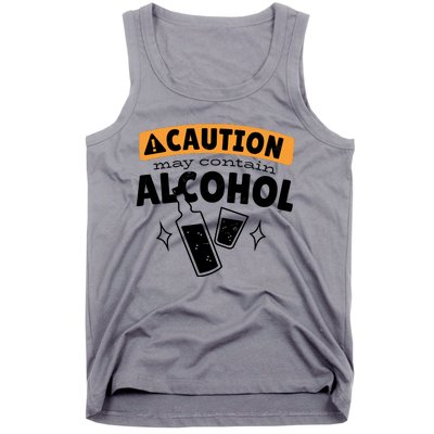 Caution May Contain Alcohol Tank Top