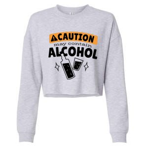 Caution May Contain Alcohol Cropped Pullover Crew