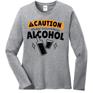 Caution May Contain Alcohol Ladies Long Sleeve Shirt