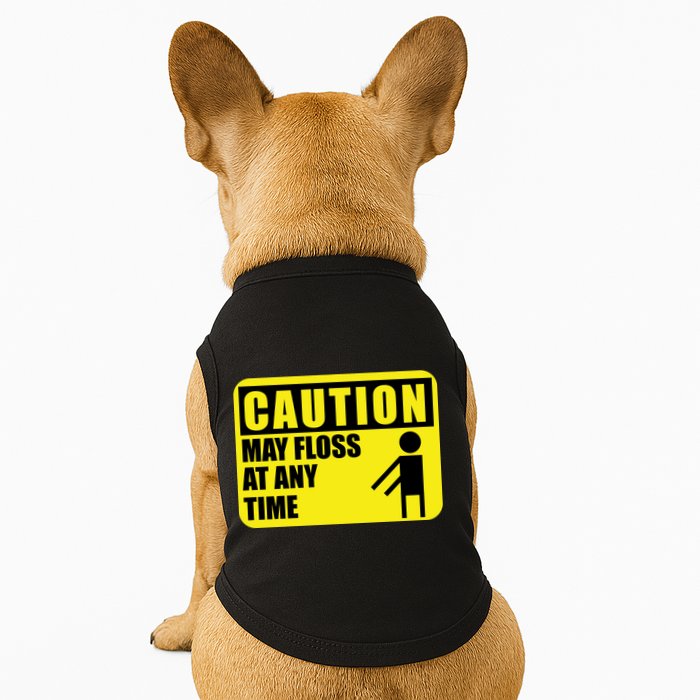 Caution May Floss At Any Time Doggie Tank