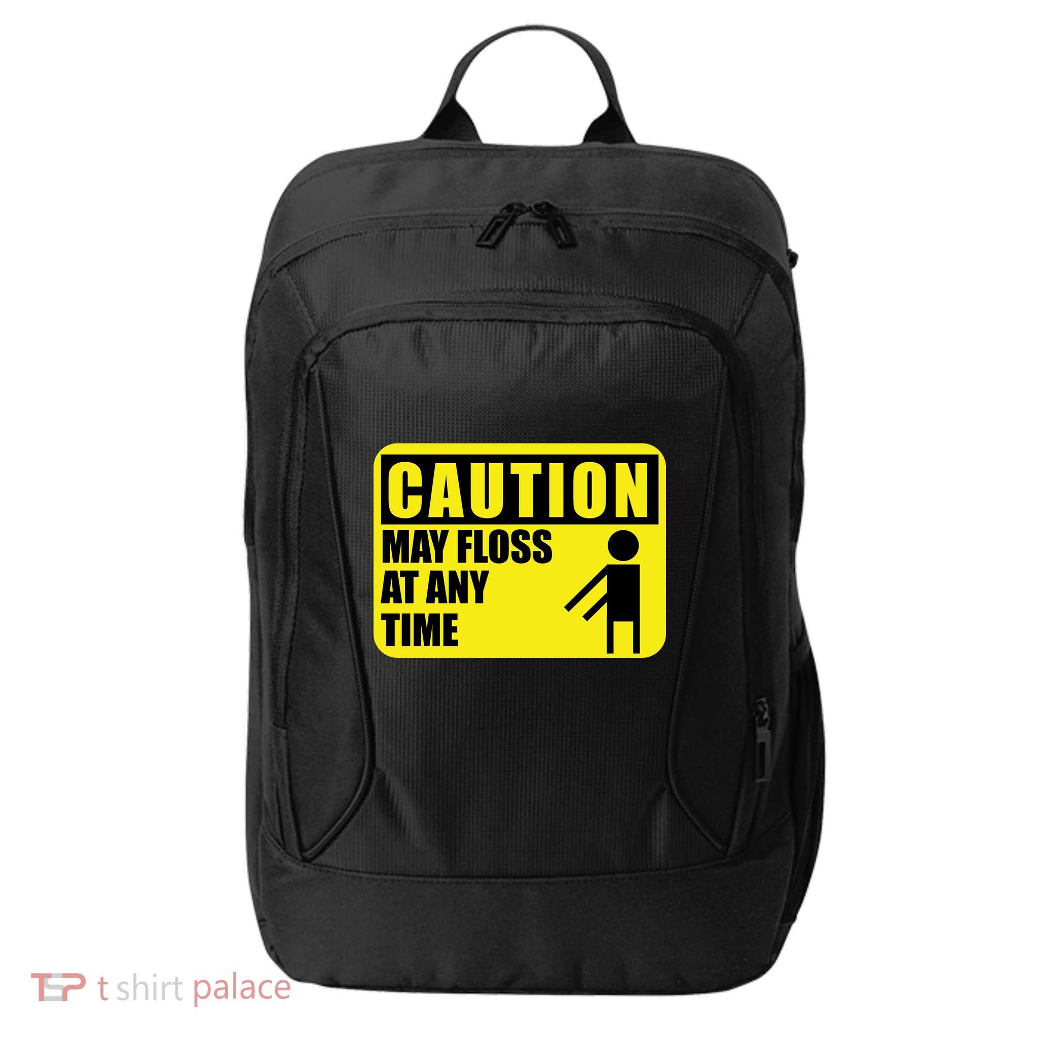 Caution May Floss At Any Time City Backpack
