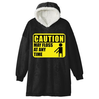 Caution May Floss At Any Time Hooded Wearable Blanket