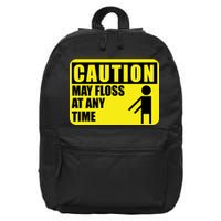 Caution May Floss at Any Time 16 in Basic Backpack