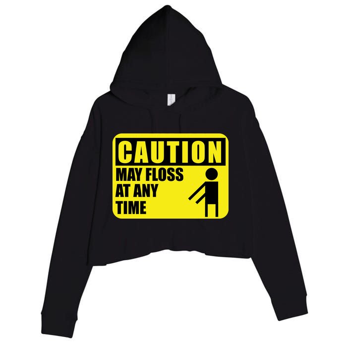 Caution May Floss at Any Time Crop Fleece Hoodie