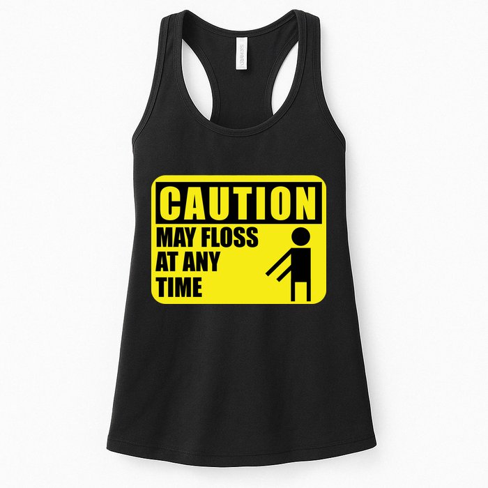Caution May Floss at Any Time Womens Tank Top
