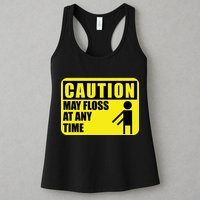 Caution May Floss at Any Time Womens Tank Top