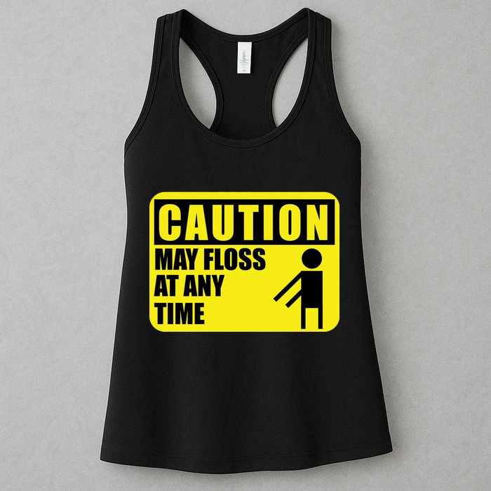 Caution May Floss at Any Time Womens Tank Top