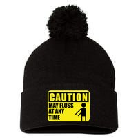 Caution May Floss at Any Time Pom Pom 12in Knit Beanie