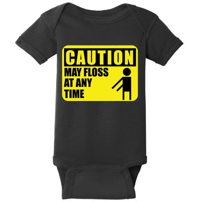 Caution May Floss at Any Time Baby Bodysuit
