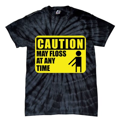Caution May Floss at Any Time Tie-Dye T-Shirt