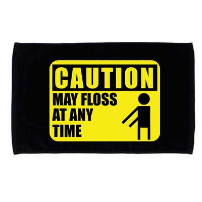 Caution May Floss at Any Time Microfiber Hand Towel