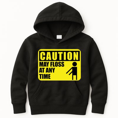 Caution May Floss at Any Time Kids Hoodie