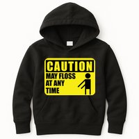 Caution May Floss at Any Time Kids Hoodie