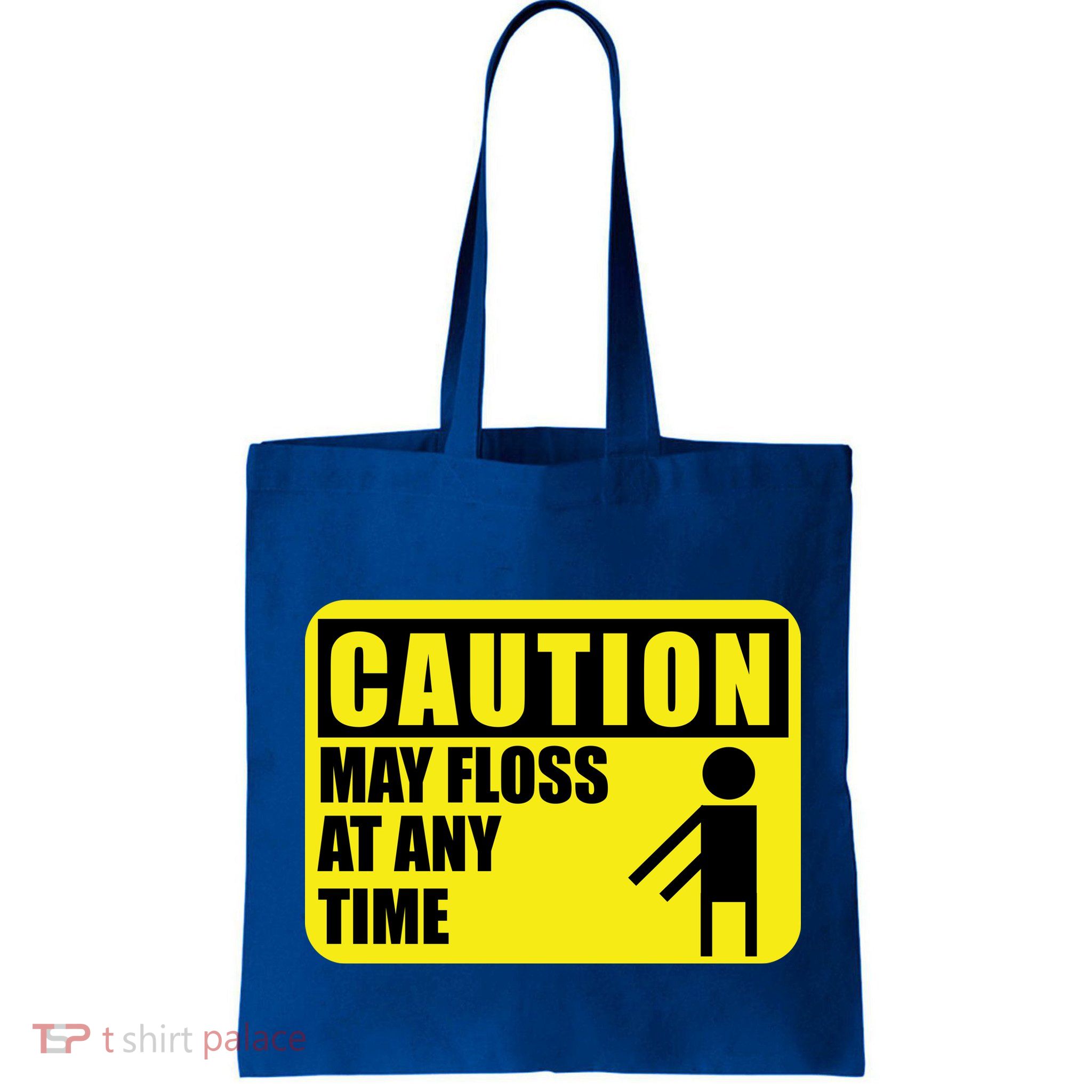 Caution May Floss At Any Time Bag