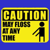 Caution May Floss At Any Time Mousepad