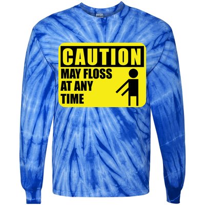 Caution May Floss At Any Time Tie-Dye Long Sleeve Shirt