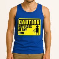 Caution May Floss At Any Time Tank Top
