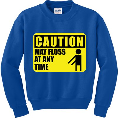 Caution May Floss At Any Time Kids Sweatshirt
