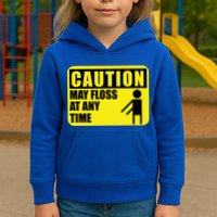 Caution May Floss At Any Time Kids Hoodie