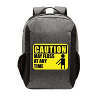Caution May Floss At Any Time Vector Backpack
