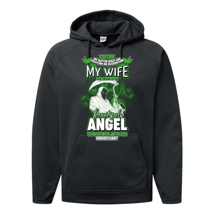 Caution My Wife Will Always Be My Beautiful Angel Hurt Her I Kill You Performance Fleece Hoodie