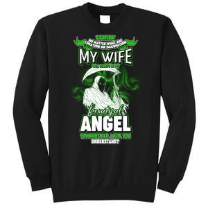 Caution My Wife Will Always Be My Beautiful Angel Hurt Her I Kill You Sweatshirt