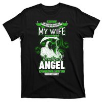 Caution My Wife Will Always Be My Beautiful Angel Hurt Her I Kill You T-Shirt