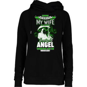 Caution My Wife Will Always Be My Beautiful Angel Hurt Her I Kill You Womens Funnel Neck Pullover Hood