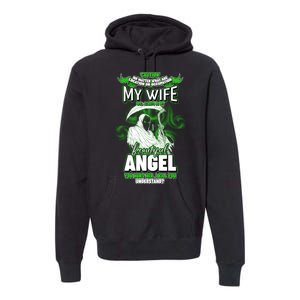 Caution My Wife Will Always Be My Beautiful Angel Hurt Her I Kill You Premium Hoodie