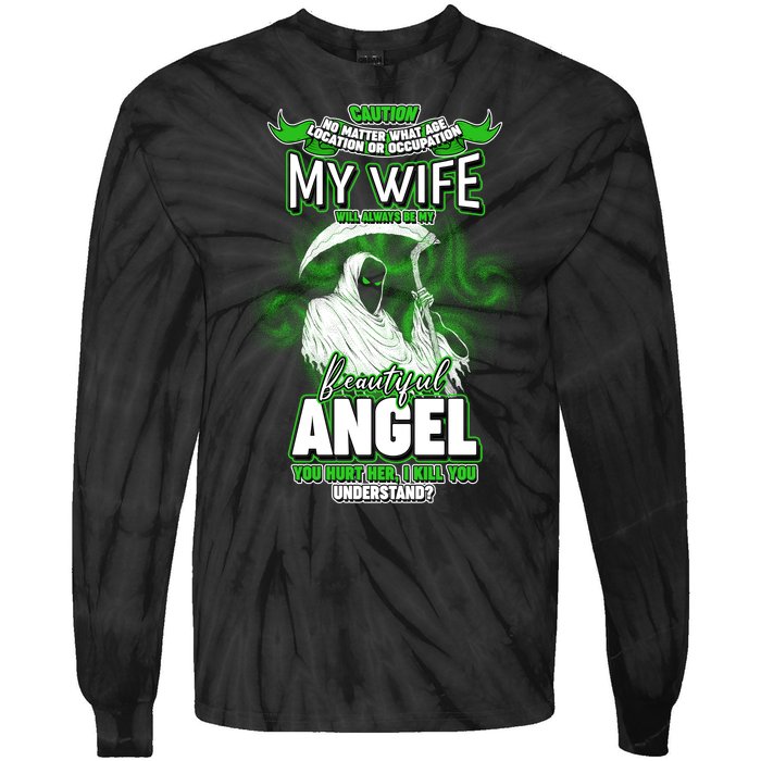 Caution My Wife Will Always Be My Beautiful Angel Hurt Her I Kill You Tie-Dye Long Sleeve Shirt