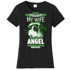 Caution My Wife Will Always Be My Beautiful Angel Hurt Her I Kill You Women's T-Shirt