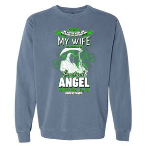 Caution My Wife Will Always Be My Beautiful Angel Hurt Her I Kill You Garment-Dyed Sweatshirt