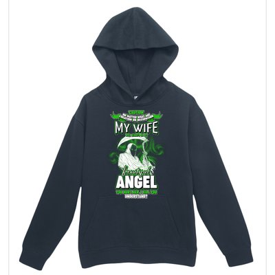 Caution My Wife Will Always Be My Beautiful Angel Hurt Her I Kill You Urban Pullover Hoodie