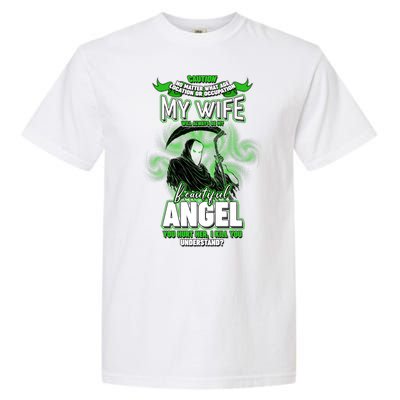 Caution My Wife Will Always Be My Beautiful Angel Hurt Her I Kill You Garment-Dyed Heavyweight T-Shirt