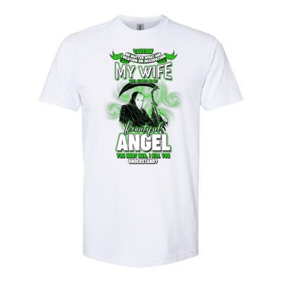 Caution My Wife Will Always Be My Beautiful Angel Hurt Her I Kill You Softstyle® CVC T-Shirt