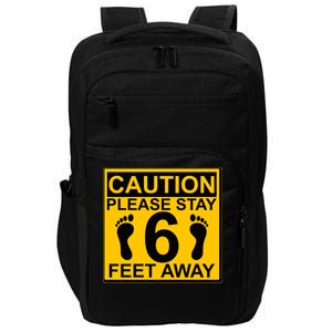 Caution Please Stay 6 Feet Away Impact Tech Backpack