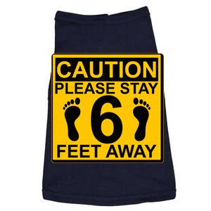 Caution Please Stay 6 Feet Away Doggie Tank