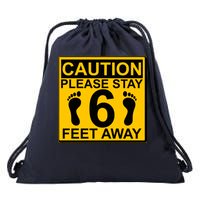 Caution Please Stay 6 Feet Away Drawstring Bag