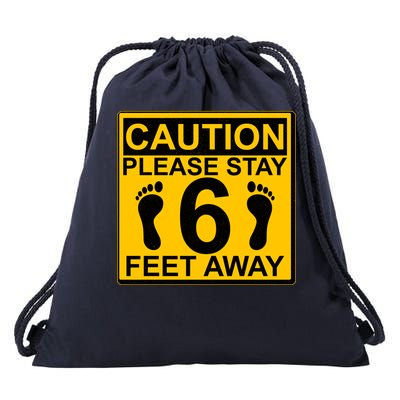 Caution Please Stay 6 Feet Away Drawstring Bag