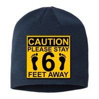 Caution Please Stay 6 Feet Away Sustainable Beanie