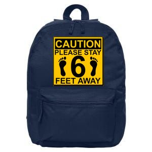 Caution Please Stay 6 Feet Away 16 in Basic Backpack