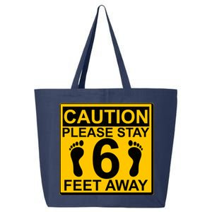 Caution Please Stay 6 Feet Away 25L Jumbo Tote