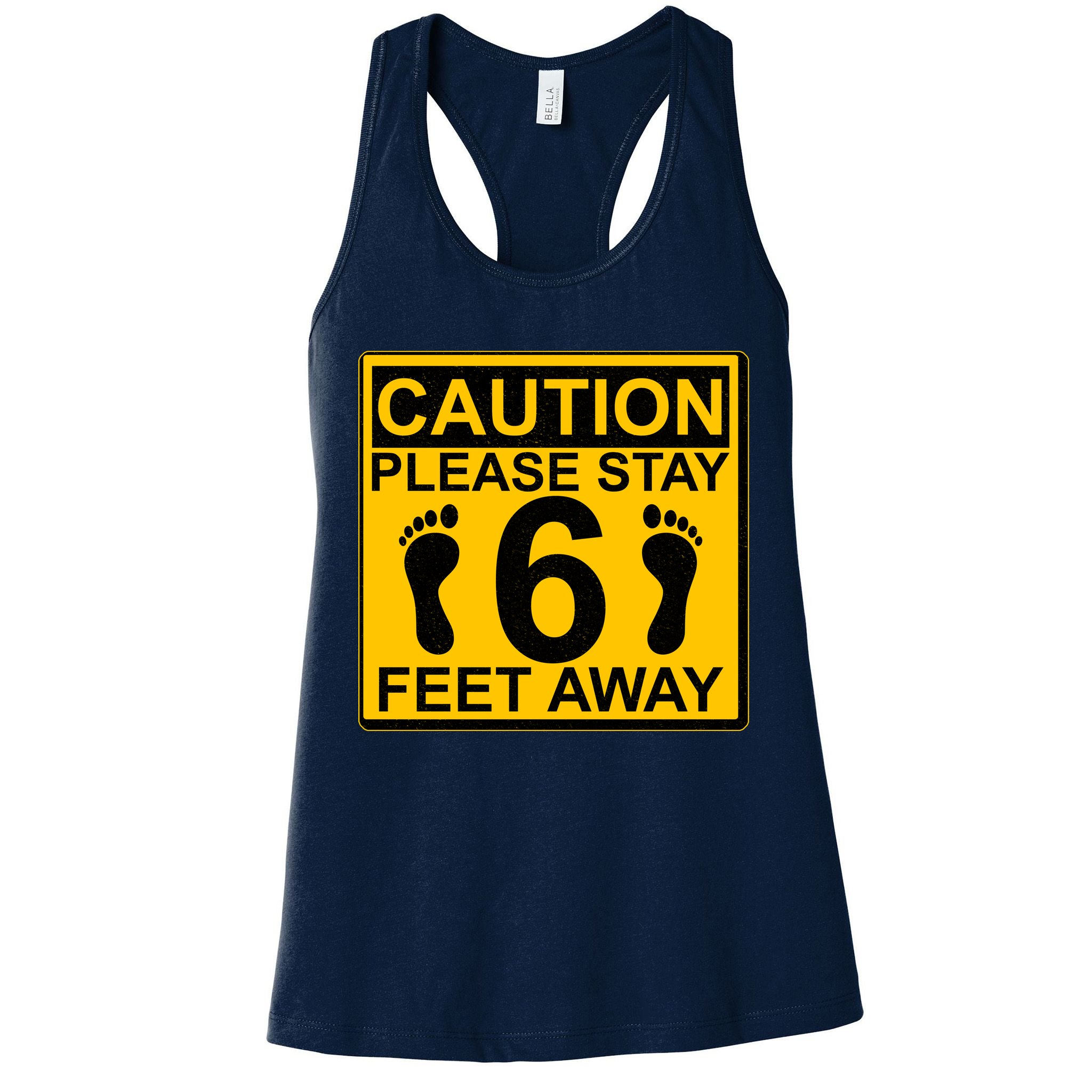 Caution Please Stay 6 Feet Away Womens Tank Top
