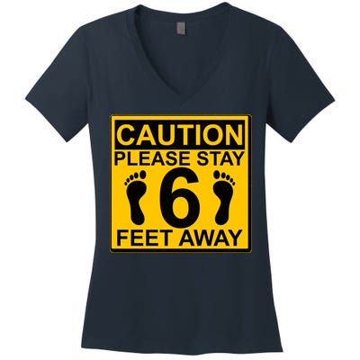 Caution Please Stay 6 Feet Away Women's V-Neck T-Shirt