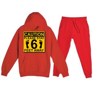 Caution Please Stay 6 Feet Away Premium Hooded Sweatsuit Set